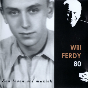 Will Ferdy - Een Leven Vol Muziek