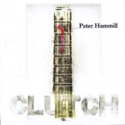 Peter Hammill - Clutch