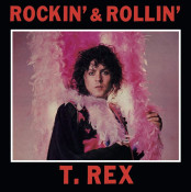 T. Rex - Rockin' & Rollin'