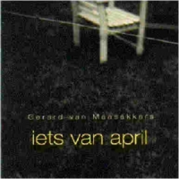 Gerard Van Maasakkers - Iets van april