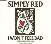 Simply Red - I Won't Feel Bad