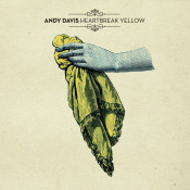 Andy Davis - Heartbreak Yellow