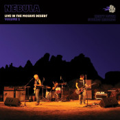 Nebula - Live in the Mojave Desert: Volume 2