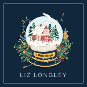 Liz Longley - A Little Magic