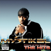 Mystikal - Prince of the South... The Hits