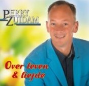 Perry Zuidam - Over leven & liefde