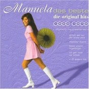 Manuela - Das Beste. die Original Hits: 1963-1972