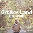 Tim Linde - Großes Land