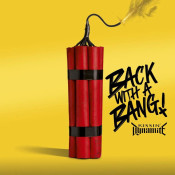 Kissin' Dynamite - Back with a Bang!