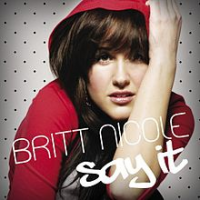 Britt Nicole - Say It