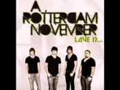 A Rotterdam November - Love Is...