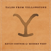 Kevin Costner & Modern West - Tales from Yellowstone