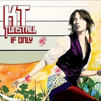 KT Tunstall - If Only (UK)
