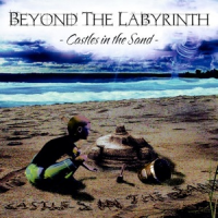 Beyond The Labyrinth - Castles in the Sand