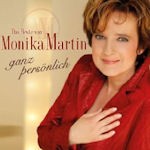 Monika Martin - Das Beste von Monika Martin - Ganz persönlich
