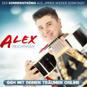 Alex Reichinger - Geh mit deinen Träumen online