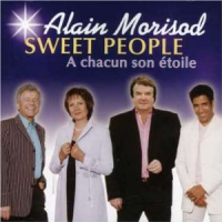 Alain Morisod & Les Sweet People - A Chacun Son Étoile