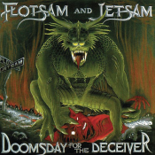 Flotsam And Jetsam - Doomsday for the Deceiver