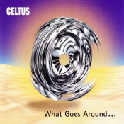 Celtus - What Goes Around...