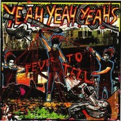 Yeah Yeah Yeahs - Fever To Tell (UK)