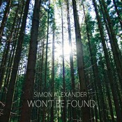 Simon Alexander - Won't Be Found - EP