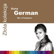Anna German - Bal u Posejdona (Z?ota kolekcja)