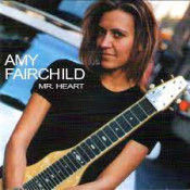 Amy Fairchild - Mr. Heart