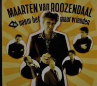 Maarten van Roozendaal - En noem het maar vrienden