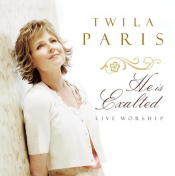Twila Paris - He Is Exalted