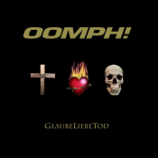 Oomph! - GlaubeLiebeTod