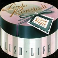 Linda Ronstadt - Lush Live