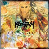 Kesha (Ke$ha) - Deconstructed (EP)