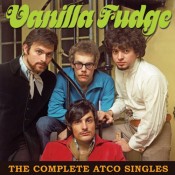 Vanilla Fudge - The Complete Atco Singles