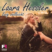 Laura Hessler - Ewig vielleicht