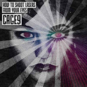 Cage 9 (Cage9) - How To Shoot Lasers From Your Eyes