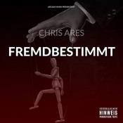 Chris Ares - Fremdbestimmt