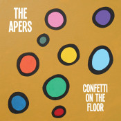 The Apers - Confetti On The Floor