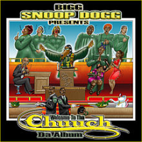 Snoop Dogg - Welcome To Tha Chuuch