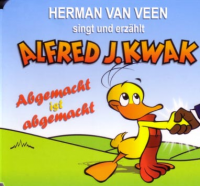 Herman Van Veen - Alfred J. Kwak 3: Abgemacht ist abgemacht