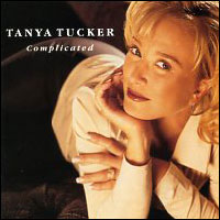 Tanya Tucker - Complicated