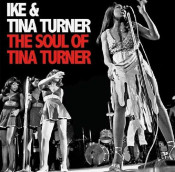 Ike & Tina Turner - The Soul of Tina Turner