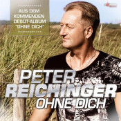 Peter Reichinger - Ohne dich