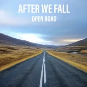 After We Fall - Open Road