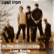 Cast Iron - In the World of the Lost Souls