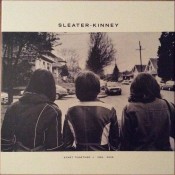 Sleater-Kinney - Start Together // 1994 - 2006 // A Sampler
