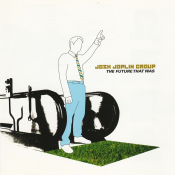 Josh Joplin Group - The Future That Was