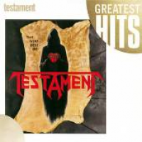 Testament - Greatest Hits: The Very Best Of Testament