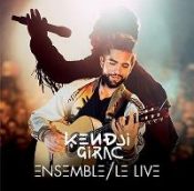 Kendji Girac - Ensemble / le live