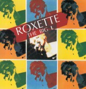 Roxette - The Big L