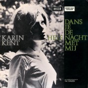 Karin Kent - Dans Je De Hele Nacht Met Mij? (Dance Mamma, Dance Pappa, Dance)